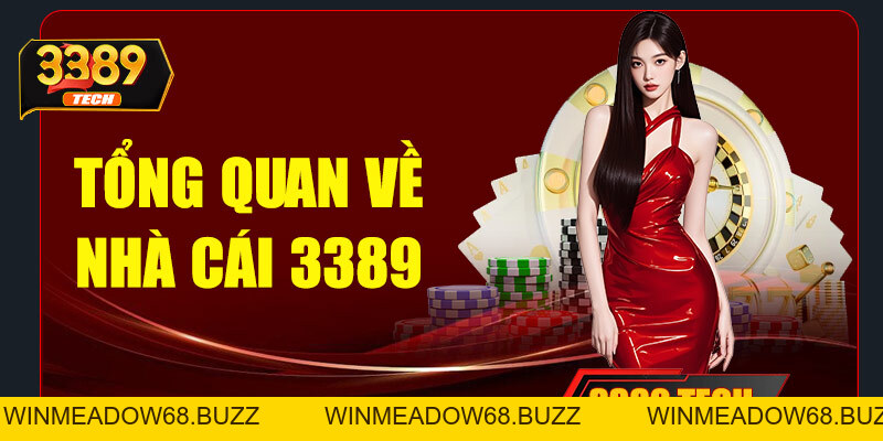 Giới thiệu nhà cái 3389 - Sân chơi cá cược trực tuyến hàng đầu châu Á