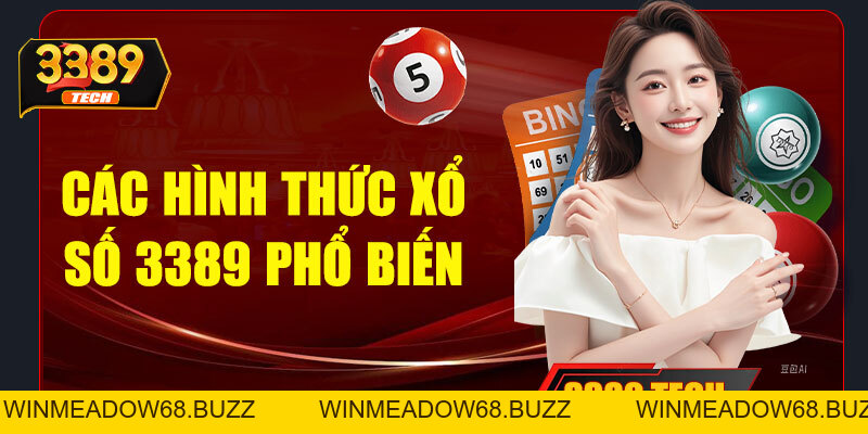 Xổ số 3389 – Trải nghiệm dự đoán lô đề hấp dẫn, đổi thưởng cực nhanh
