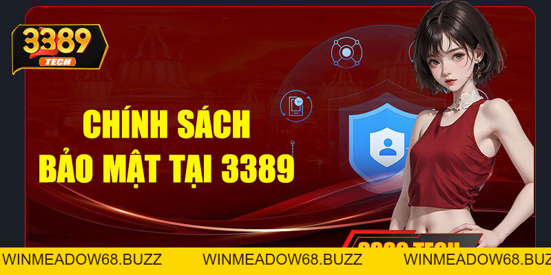 Chính sách bảo mật 3389 – An toàn tuyệt đối cho mọi người chơi