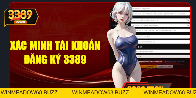 Đăng ký 3389 - Tạo tài khoản cá cược nhanh chóng chỉ trong 1 phút